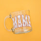 Mama coffee cup, glass coffee cup, cute coffee cup, coffee cup