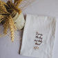 Give us this day towel