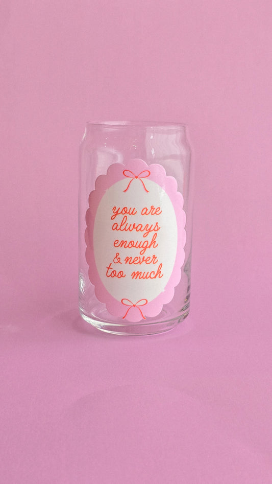 You are enough cup